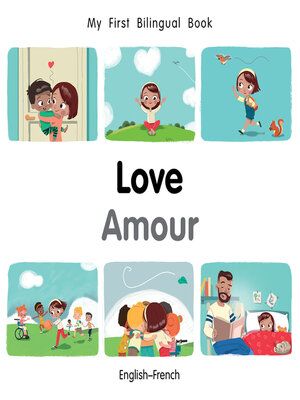 cover image of My First Bilingual Book: Love (English–French)